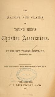 Tapa de The nature and claims of Young Men's Christian Associations...