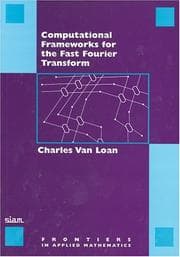 Tapa de Computational Frameworks for the Fast Fourier Transform (Frontiers in Applied Mathematics)