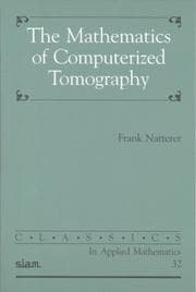 Tapa de The Mathematics of Computerized Tomography (Classics in Applied Mathematics)