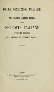 Tapa de Delle condizioni presenti e del possibile assetto futuro delle ferrovie Italiane