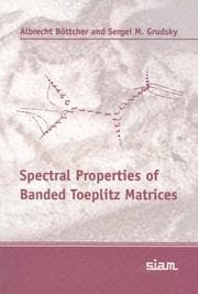 Tapa de Spectral properties of banded Toeplitz matrices