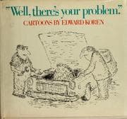 Tapa de "Well, there's your problem"