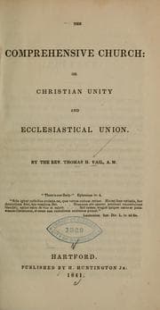 Tapa de The comprehensive church: or, Christian unity and ecclesiastical union