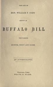 Tapa de The life of Hon. William F. Cody, known as Buffalo Bill