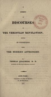 Tapa de A series of discourses on the Christian revelation, viewed in connection with the modern astronomy