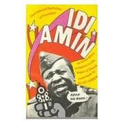 Tapa de The Collected Bulletins of President Idi Amin as Taken Down Verbatim by Alan Coren and Published Weekly in the Pages of Punch