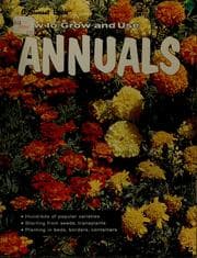 Tapa de How to grow and use annuals