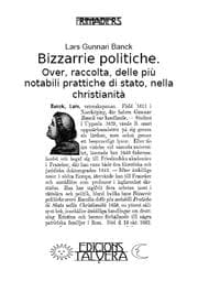 Tapa de Bizzarrie politiche. Over, raccolta, delle più notabili prattiche di stato, nella christianità