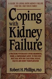 Tapa de Coping with Kidney Failure (Coping with Chronic Conditions: Guides to Living with Chronic Illnesses for You & Your Family)