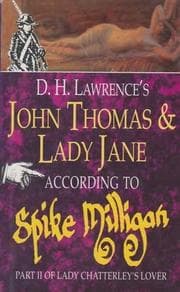 Tapa de D.H. Lawrence's John Thomas and Lady Jane according to Spike Milligan