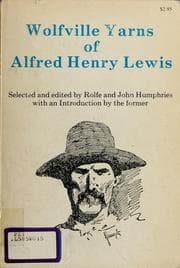 Tapa de Wolfville yarns of Alfred Henry Lewis