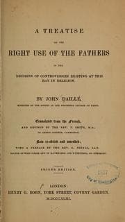 Tapa de A treatise on the right use of the Fathers in the decision of the controversies existing at this day in religion