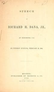 Tapa de Speech of Richard H. Dana, jr., at Manchester, N.H. on Tuesday evening, February 19, 1861