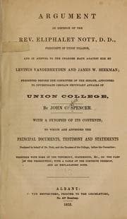 Tapa de Argument in defence of the Rev. Eliphalet Nott, D.D., president of Union College, and in answer to the charges made against him by Levinus Vanderheyden and James W. Beekman