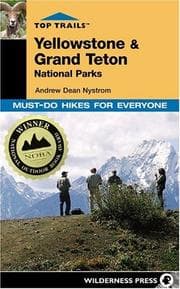 Tapa de Top Trails Yellowstone & Grand Teton National Parks
