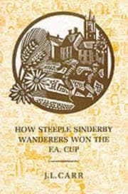 Tapa de How Steeple Sinderby Wanderers Won the F.A.Cup