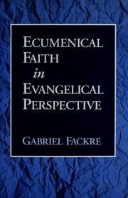Tapa de Ecumenical faith in evangelical perspective