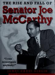 Tapa de The rise and fall of Senator Joe McCarthy