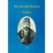 Tapa de Mevlanzade Rifat'in anilari (Tarih/ani dizisi)