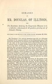 Tapa de Remarks of Mr. Douglas, of Illinois, upon the resolution declaring the compromise measures to be a definitive adjustment of all questions growing out of domestic slavery