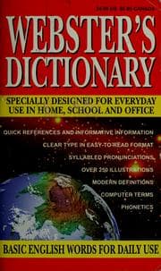 Tapa de WEBSTER'S DICTIONARY (SPECIALLY DESIGNED FOR EVERYDAY USE IN HOME SCHOOL OR OFFICE)