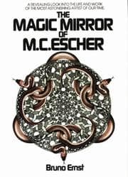 Tapa de The Magic Mirror of M.C. Escher/a Revealing Look into the Life and Work of the Most Astonishing Artist of Our Time