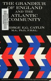 Tapa de The grandeur of England and the Atlantic Community
