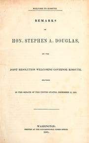 Tapa de Remarks of Hon. Stephen A. Douglas, on the joint resolution welcoming Governor Kossuth