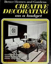 Tapa de Better homes and gardens creative decorating on a budget