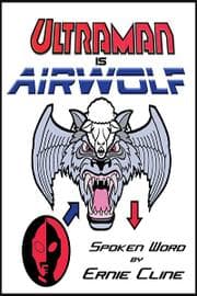 Tapa de Ultraman is Airwolf