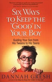 Tapa de Six ways to keep the "good" in your boy
