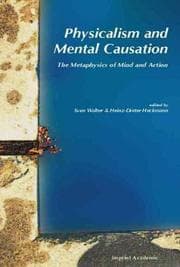 Tapa de Physicalism and Mental Causation