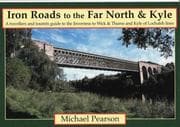 Tapa de Iron Road to the Far North & Kyle (Iron Roads)