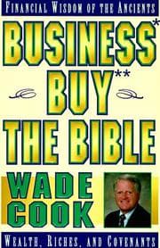 Tapa de Business buy the Bible : financial wisdom of the ancients