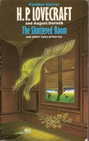 Tapa de The shuttered room, and other tales of horror