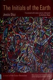 Tapa de Initials Of The Earth: A Novel Of The Cuban Revolution