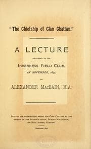 Tapa de "The chiefship of Clan Chattan". A lecture delivered to the Inverness Field Club, in November, 1895