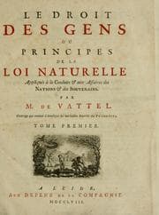 Tapa de Le droit des gens, ou, Principes de la loi naturelle, appliqués à la conduite & aux affaires des nations & des souverains