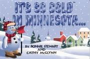 Tapa de It's so cold in Minnesota--