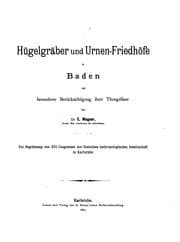 Tapa de Hügelgräber und Urnen-Friedhöfe in Baden mit besonderer Berücksichtigung ihrer thongefässe