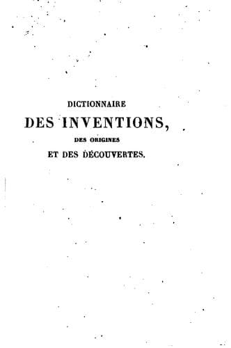 Tapa de Dictionnaire des inventions, des origines et des découvertes: dans les arts ...