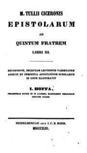 Tapa de M. Tullii Ciceronis epistolarum ad Quintum fratrem libri iii., recogn. I. Hoffa