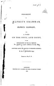 Tapa de Fragment of Ælfric's Grammar, Ælfric's Glossary, and a poem on the soul and body, in the orthography of the 12th century