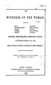 Tapa de The Wonders of the World, in Nature, Art, and Mind ..