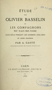 Tapa de Étude sur Olivier Basselin et les compagnons du Vau-de-vise leur rôle pendant les querres anglaises et leurs chansons