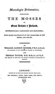 Tapa de Muscologia Britannica: Containing the Mosses of Great Britain & Ireland, Systematically Arranged ...