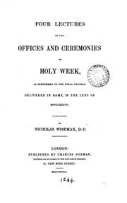 Tapa de Four Lectures on the Offices and Ceremonies of Holy Week