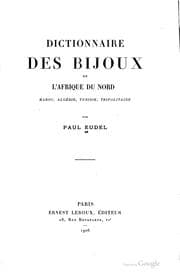 Tapa de Dictionnaire des bijoux de l'Afrique du Nord, Maroc, Algérie, Tunisie, Tripolitaine