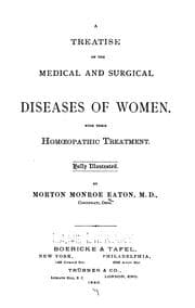 Tapa de A Treatise on the medical and surgical diseases of women: With Their Homoeopathic Treatment
