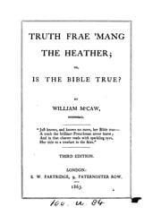 Tapa de Truth frae 'mang the heather; or, Is the Bible true?